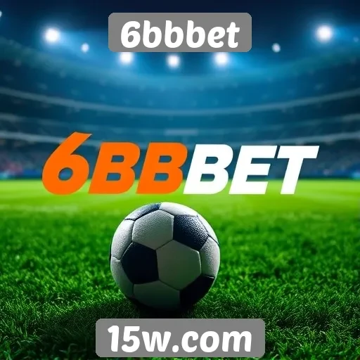 Plataforma 6bbbet se destaca em apostas esportivas